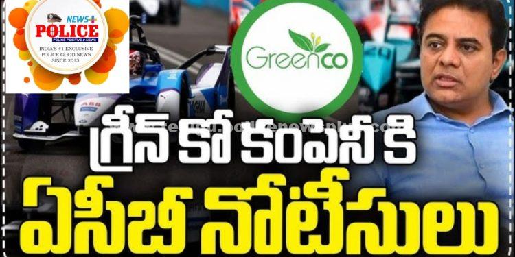 కేటీఆర్ ఈడీ ఆఫీసులో ఉండగానే గ్రీన్కో కంపెనీకి నోటీసులు..!